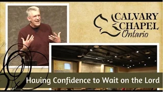Having Confidence to Wait on the Lord (Psalm 27)