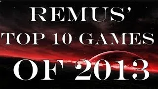 TOP 10 GAMES 2013 PC