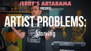 Artist Problem: Starving