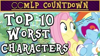 Top 10 WORST My Little Pony Characters