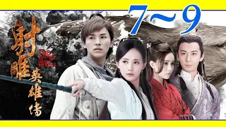 The Legend of the Condor Heroes EP07~09 2017 (Indo Sub)