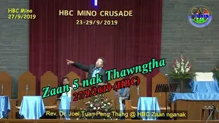 Rev  Dr  Joel Tuan Peng Thang HBC Zan 5 nak 27/9/2019