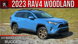 The 2023 Toyota RAV4 Woodland Edition Brings Rugged Capability With Hybrid Power