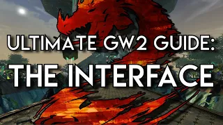 Guild Wars 2 Ultimate Beginner's Guide Episode 1 : The Interface!