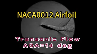 NACA0012 Airfoil in Transonic Flow (AOA=14 deg, Ma=0.7) | Schlieren Visualization