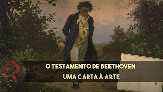 TESTAMENTO de BEETHOVEN: CARTA à ARTE