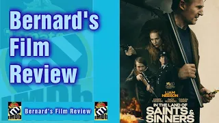 Now On Netflix Liam Neeson "In The Land Of Saints & Sinners" Bernard's Film Review