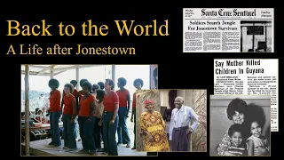 Back to the World: A Life after Jonestown