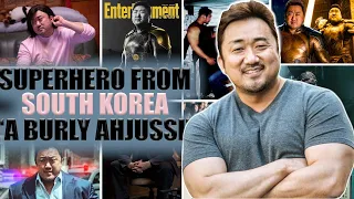 Profile and Interesting Facts of Ma Dong Seok (a burly ahjussi), South Korean Super Hero