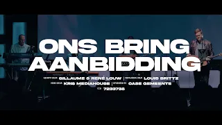 Nuwe Lof, Gillaume & René Louw | Ons bring Aanbidding (Lewendige Opname)