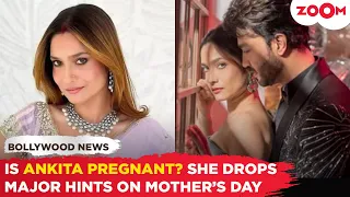 Ankita Lokhande drops MAJOR hints about pregnancy on Mother's Day