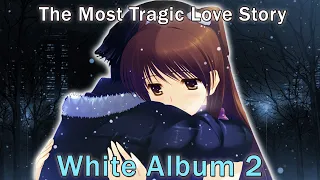 White Album 2: The Greatest, Most Tragic Love Story in Visual Novel History | How to Get Started