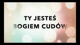 "Ty jesteś Bogiem cudów" / Stadion Młodych (Lyrics Video)