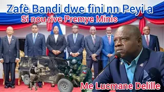 Mèt #LucmaneDelille bay 1mwa pou #Bandi fini nan #Peyi a si rive #PremyeMinis
