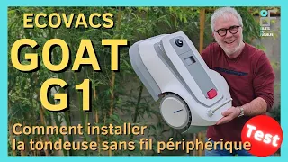 Installation et test de la tondeuse Ecovacs Goat G1