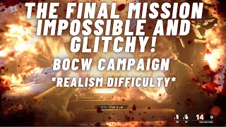 "The Final Countdown" on REALISM is IMPOSSIBLE & GLITCHY (BOCW Campaign)