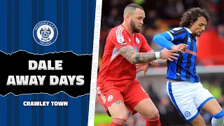 Dale Away Days | Crawley Town 2-0 Dale