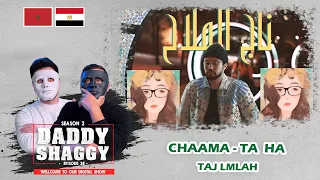 Ta Ha - Taj lmlah (Feat. Zamane) طه نوري - تاج الملاح - CHAAMA 🇲🇦 🇪🇬  | WITH DADDY & SHAGGY