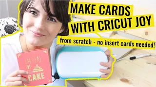 How to make Cards with Cricut Joy from scratch - No insert cards!