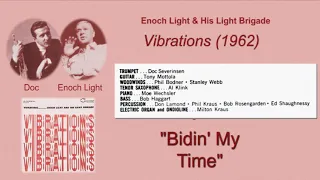 Doc Severinsen, Lead Trumpet: "Bidin' My Time" - with Enoch Light and His Light Brigade