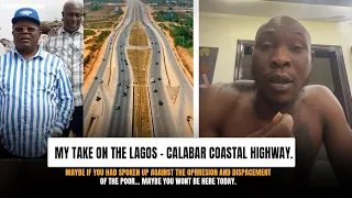 My take on the Lagos - Calabar Coastal highway | SEUN KUTI