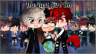 The Last Girl on Earth | GCMM