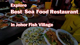 Explore Famous Seafood restaurants at Fish Village in Johor Bahru Malaysia. and the place to avoid.