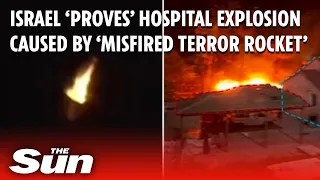 IDF claim footage proves Gaza hospital explosion caused by 'misfired terror rocket'