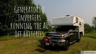 Truck Camper Generator and Inverter /  Running Air Conditioner off Camper Batteries.