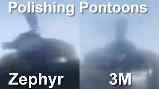 Polishing pontoons Part 2: Zephyr rouge method vs 3M Marine Restorer/Polish wool pad Comparison.