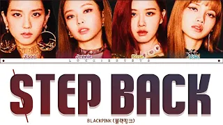 How Would BLACKPINK Sing "STEP BACK" Girls On Top LYRICS+LINE DISTRIBUTION (FM)