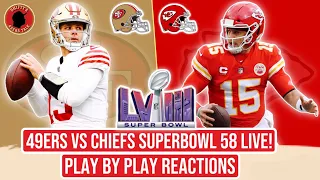 49ers vs Chiefs Super Bowl 58 LIVE! Play by Play Reactions!