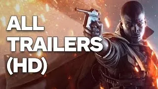 Battlefield 1 Supercut - Every Trailer