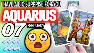 Aquarius ♒ 🤩I HAVE A BIG SURPRISE FOR YOU💖 horoscope for today FEBRUARY 7 2024 ♒ #aquarius tarot