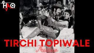 Tirchi Topiwale | Tridev | DJ Haq | Naseeruddin Shah | Sonam | Bollywood Remix