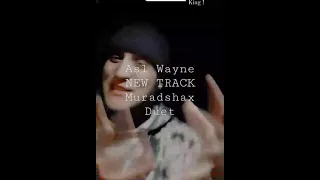 Asl Wayne NEW TRACK PREMYERA Muradshax DUET