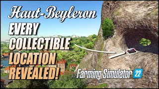 Every Collectible Location Revealed - Haut Beyleron- Farming Simulator 22