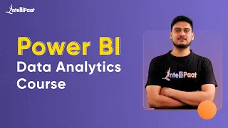 Power BI Data Analytics Course | Data Analysis with Power BI | Intellipaat