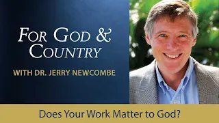 Does Your Work Matter to God?