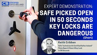 Safe Picked Open In 50 Seconds. Key Operated Safe Locks Are Dangerous - www.certifiedsafesireland.ie