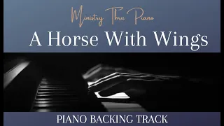 A Horse With Wings PIANO ACCOMPANIMENT