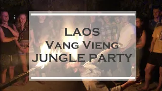 Eng) Vang Vieng Jungle Party / Laos nightlife / Jungle project / 라오스 정글파티 / 방비엥 여행