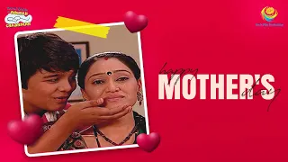A Tribute to the Heart of Our Lives | Happy Mother's Day" | Taarak Mehta Ka Ooltah Chashmah