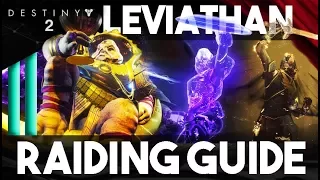 The REAL Destiny 2 Leviathan RAID GUIDE - Explained In Depth - Anyone Can Complete It