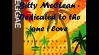 Bitty McLean ~ Dedicated to the one I love