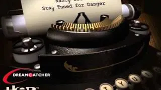 Nancy Drew - "Stay Tuned For Danger" (Music: "Mattie's House Day")