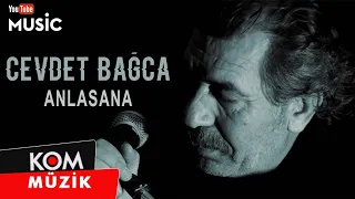 Cevdet Bağca - Anlasana (Official Audio © Kom Müzik)