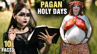 10 Surprising Facts About Pagan Holy Days