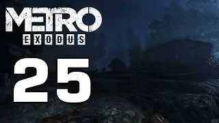 Прохождение Metro Exodus [Метро: Исход] - Глава 8: Тайга #1 - Горе-разведчики [Рейнджер - Хардкор]