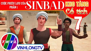 CUỘC PHIÊU LƯU CỦA SINBAD (Phần 1) - Tập 7 | Kho Tàng Phim Cổ Tích 3D - Cổ Tích Việt Nam Mới Nhất